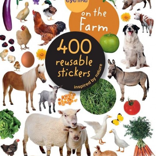 Eyelike Stickers: On the Farm [With Sticker(s)]